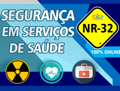 Segurança em Estabelecimentos de Saúde – NR 32