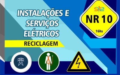 NR 10 Reciclagem – Segurança em Instalações e Serviços com Eletricidade