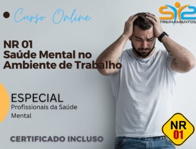 NR 01 Saúde Mental no Ambiente de Trabalho – Exclusivo Profissionais da Saúde Mental