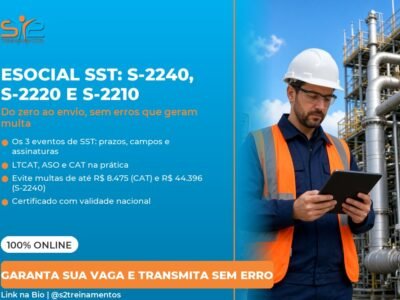 Curso eSocial SST: S-2240, S-2220 e S-2210 na Prática
